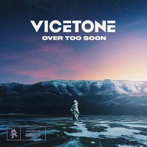 Vicetone-Over Too Soon